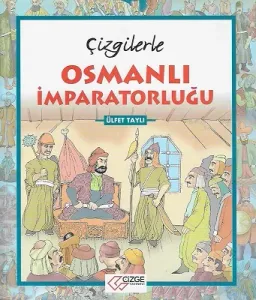 Çizgilerle Osmanlı İmparatorluğu