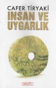 İnsan ve Uygarlık