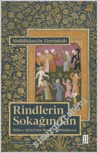 Rindlerin Sokağından Hafız-ı Şirazi'nin Hayatı ve Düşüncesi -