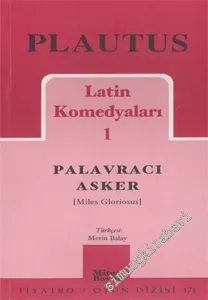 Latin Komedyaları 1: Palavracı Asker [ Miles Gloriosus ] -        2004