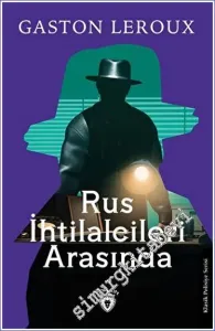 Rus İhtilalcileri Arasında -         2023