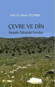 Çevre ve Din Çevre ve Din