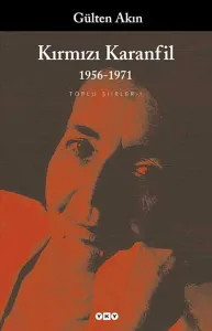 Kırmızı Karanfil; Toplu Şiirler I - 1956-1971