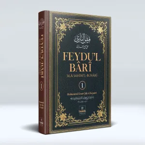 Feydu'l Bâri;‘Alâ Sahîhi'l Buhârî  1. Cilt