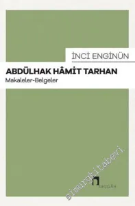 Abdülhak Hamit Tarhan: Makaleler - Belgeler -         2021