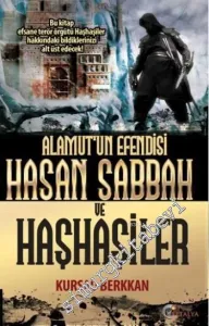 Alamut'un Efendisi Hasan Şabbah ve Haşhaşiler -