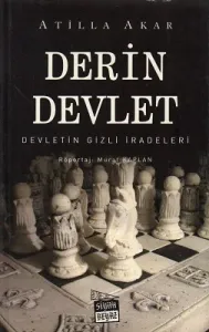 Derin Devlet - Devletin Gizli İradeleri