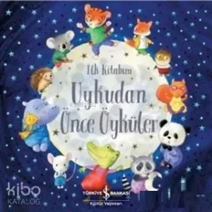 Uykudan Önce Öyküler - İlk Kitabım