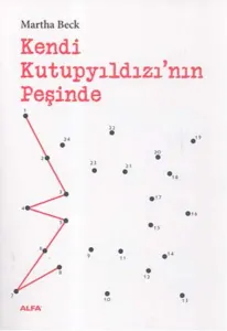 Kendi Kutup Yıldızı'nın Peşinde