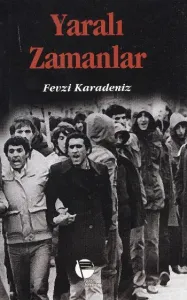 Yaralı Zamanlar
