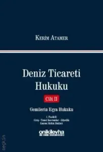 Deniz Ticareti Hukuku Cilt II