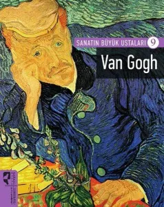 Sanatın Büyük Ustaları 9 Van Gogh