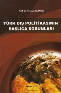 Türk Dış Politikasının Başlıca Sorunları