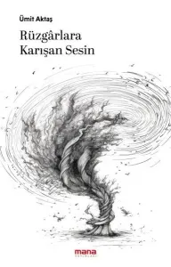 Rüzgarlara Karışan Sesin