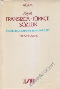 Büyük Fransızca - Türkçe Sözlük = Grand Dictionnaire Français - Turc -        1997