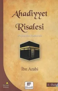 Ahadiyyet Risalesi (Nefsinin Bilen Rabbini Bilir)