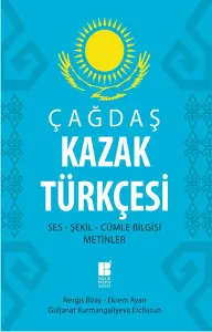 Çağdaş Kazak Türkçesi; Ses-Şekil-Cümle Bilgisi Metinler