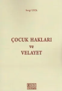 Çocuk Hakları ve Velayet
