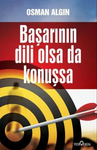 Başarının Dili Olsa da Konuşsa