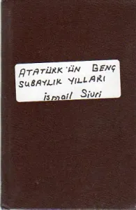 Atatürk'ün Genç Subaylık Yılları
