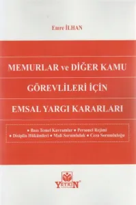 Memurlar ve Diğer Kamu Görevlileri İçin Emsal Yargı Kararları