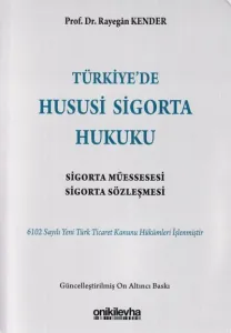 Türkiye'de Hususi Sigorta Hukuku