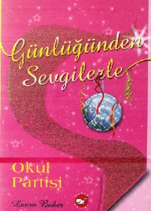 Günlüğünden Sevgilerle Okul Partisi