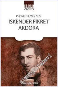 Promethe'nin Sesi İskender Fikret Akdora -         2023