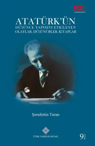 Atatürk'ün Düşünce Yapısını Etkileyen Olaylar, Düşünürler, Kitaplar