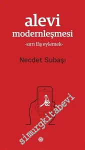 Alevi Modernleşmesi : Sırrı Faş Eylemek -         2019