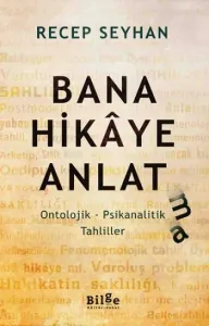 Bana Hikâye Anlat(ma)
