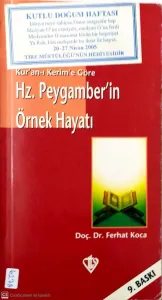 Hz. Peygamber'in Örnek Hayatı