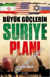 Büyük Güçlerin Suriye Planı -