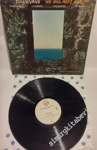 33 LP PLAK VINYL: Bill Evans - We Will Meet Again -        1980