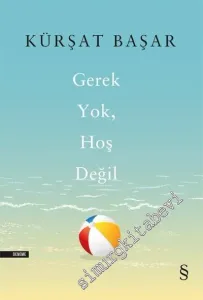 Gerek Yok Hoş Değil -         2020