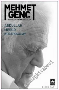 Mehmet Genç: Bir Alimin Hayat ve İlim Serencamı -