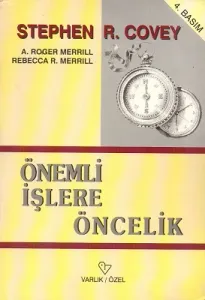 Önemli İşlere Öncelik