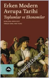 Erken Modern Avrupa Tarihi 2 : Toplumlar ve Ekonomiler -