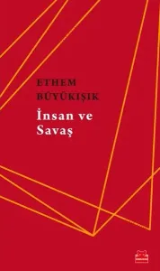 İnsan ve Savaş
