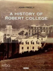 A History Of Robert College