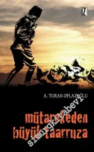 Mütarekeden Büyük Taarruza -         2017