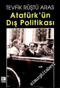 Atatürk'ün Dış Politikası -        2003