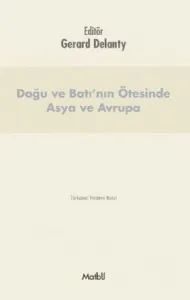 Doğu ve Batı'nın Ötesinde Asya ve Avrupa