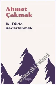 İki Dilde Kederlenmek -