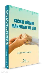 Sosyal Hizmet Maneviyat ve Din