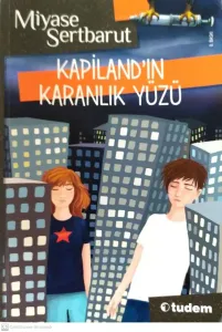 Kapiland'ın Karanlık Yüzü
