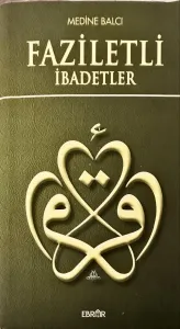 Faziletli İbadetler