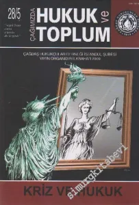 Çağımızda Hukuk ve Toplum Dergisi - Dosya: Kriz ve Hukuk - Sayı: 28 / 5       İlkbahar