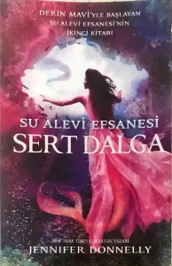 Su Alevi Efsanesi & Sert Dalga