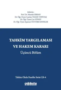 Tahkim Yargılaması ve Hakem Kararı